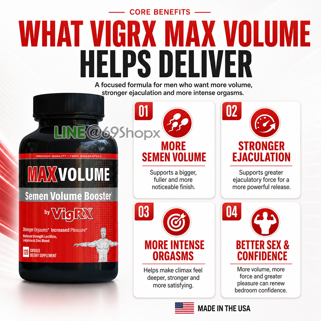 VigRX Max Volume Benefits VigRX Max Volume benefits for more semen volume stronger ejaculation and more intense orgasms